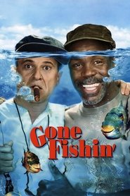 Gone Fishin’ Gone Fishin’