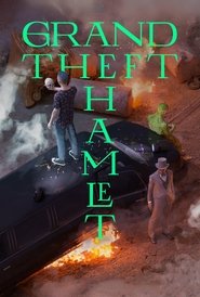 Grand Theft Hamlet Grand Theft Hamlet