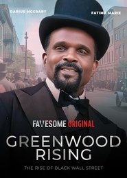 Greenwood Rising: The Rise of Black Wall Street Greenwood Rising: The Rise of Black Wall Street
