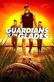 Guardians of the Glades Guardians of the Glades
