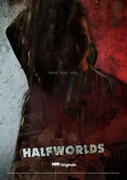 Halfworlds Season 1 Episode 3