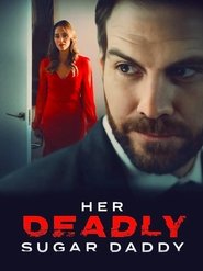 Her Deadly Sugar Daddy Her Deadly Sugar Daddy