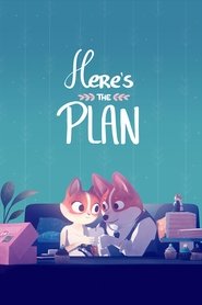 Here’s the Plan Here’s the Plan