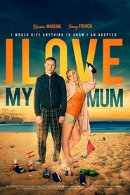 I Love My Mum I Love My Mum