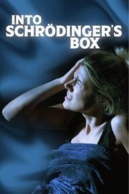 Into Schrodinger’s Box Into Schrodinger’s Box