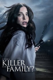 Is There a Killer in My Family? Is There a Killer in My Family?