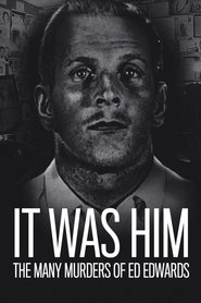 It Was Him: The Many Murders of Ed Edwards Season 1 Episode 4