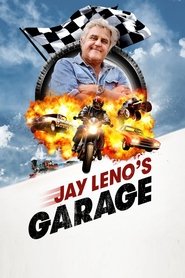 Jay Leno’s Garage Jay Leno’s Garage