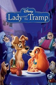 Lady and the Tramp Lady and the Tramp