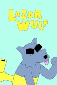 Lazor Wulf Lazor Wulf