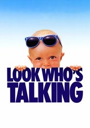 Look Who’s Talking Look Who’s Talking