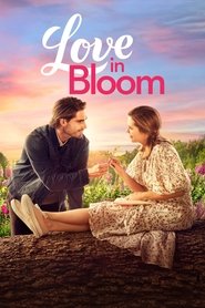 Love in Bloom Love in Bloom