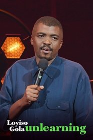 Loyiso Gola: Unlearning Loyiso Gola: Unlearning