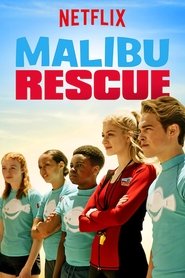 Malibu Rescue: The Series Malibu Rescue: The Series