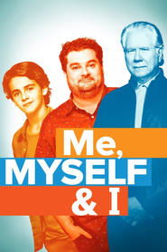 Me, Myself & I Me, Myself & I