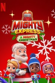 Mighty Express: A Mighty Christmas Mighty Express: A Mighty Christmas