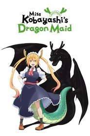Miss Kobayashi’s Dragon Maid Miss Kobayashi’s Dragon Maid
