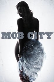 Mob City Mob City
