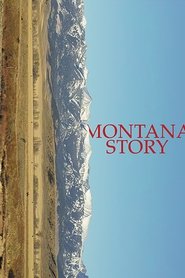 Montana Story Montana Story