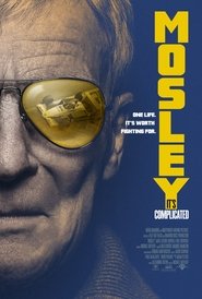 Mosley: It’s Complicated Mosley: It’s Complicated