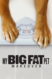 My Big Fat Pet Makeover Season 1