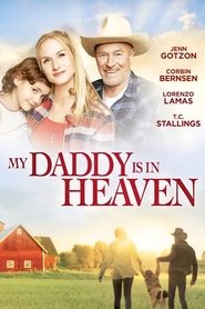 My Daddy’s in Heaven My Daddy’s in Heaven