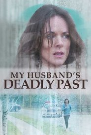 My Husband’s Deadly Past My Husband’s Deadly Past