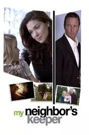 My Neighbor’s Keeper My Neighbor’s Keeper