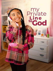 My Private Line to God My Private Line to God