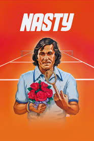 Nasty: More Than Just Tennis Nasty: More Than Just Tennis