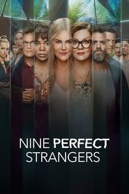 Nine Perfect Strangers Nine Perfect Strangers