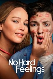 No Hard Feelings No Hard Feelings
