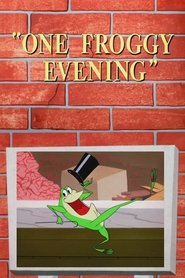 One Froggy Evening One Froggy Evening