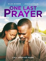 One Last Prayer One Last Prayer