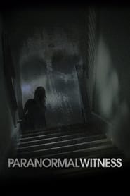 Paranormal Witness Paranormal Witness