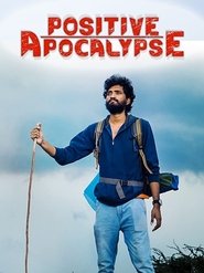 Positive Apocalypse Positive Apocalypse