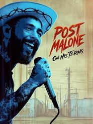 Post Malone: On His Terms Post Malone: On His Terms