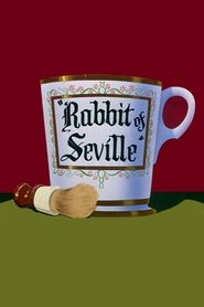 Rabbit of Seville Rabbit of Seville