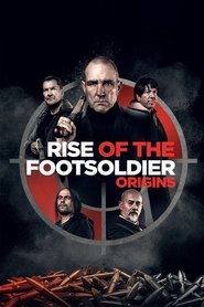 Rise of the Footsoldier: Origins Rise of the Footsoldier: Origins