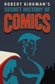 Robert Kirkman’s Secret History of Comics Season 1 Episode 5