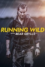 Running Wild with Bear Grylls Season 6 Episode 6