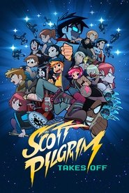 Scott Pilgrim Takes Off Scott Pilgrim Takes Off
