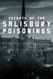 Secrets of the Salisbury Poisonings Secrets of the Salisbury Poisonings