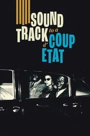 Soundtrack to a Coup d’Etat Soundtrack to a Coup d’Etat
