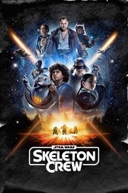 Star Wars: Skeleton Crew Star Wars: Skeleton Crew
