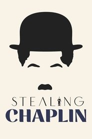 Stealing Chaplin Stealing Chaplin