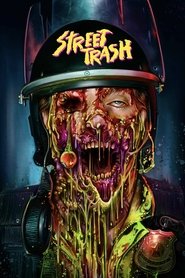 Street Trash Street Trash