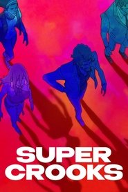 Super Crooks Season 1 Episode 7
