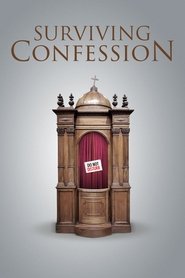 Surviving Confession Surviving Confession