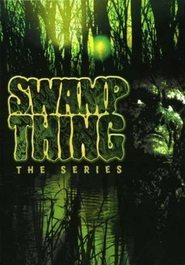 Swamp Thing: The Series Swamp Thing: The Series